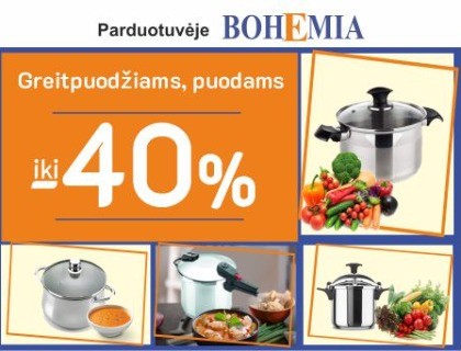 Puodams, greitpuodžiams, virduliams iki 40%