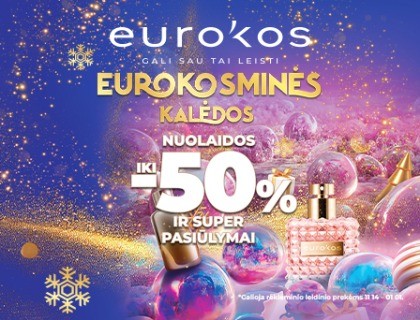 EUROKOSMINĖS KALĖDOS! SUPER PASIŪLYMAI ir nuolaidos iki -50%!