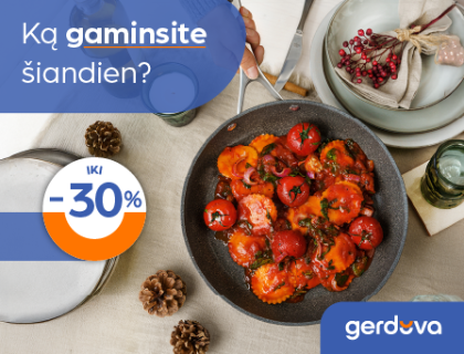 Ką gaminsite šiandien? Nuolaidos iki -30%